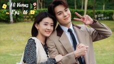 Hi Venus (2022) Eps 06 Sub Indo