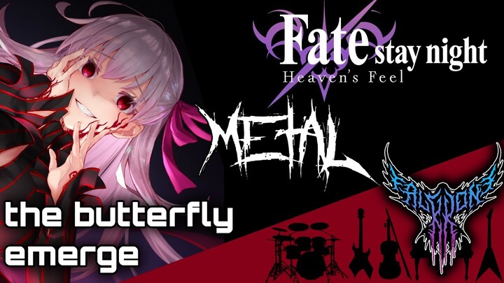 Fate/stay night - Heaven's Feel - the butterfly emerge 【Intense Symphonic Metal Cover】