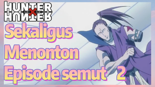 Sekaligus Menonton Episode semut 2