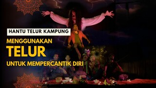 HANTU TELUR KAMPUNG (2024)