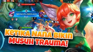 Momen Nana Bikin Musuh Trauma! - Mobile Legends