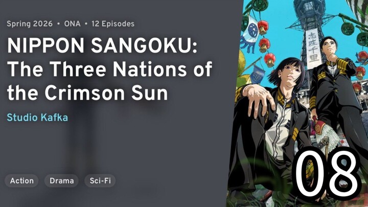 EP 08 NIPPON SANGOKU: The Three Nations of the Crimson Sun | Nippon Sangoku
