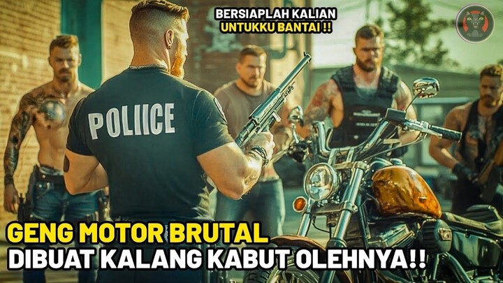 Balas Dendam Kapten Polisi Terhadap Geng Motor Yang Membunuh Seluruh Wargany