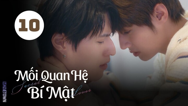 Tập 10 - END| Mối Quan Hệ Bí Mật - Secret Lover (Wang Jyun Hao, Chance, Justin Chang,...).