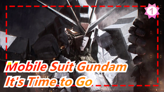 [Mobile Suit Gundam/AMV/Epic] It's Time to Go to Our Battleground_1