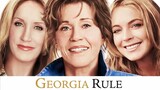 GEORGIA RULE | Family, Comedy, Drama