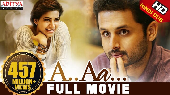 A Aa Hindi Dubbed Full Movie New _ Nithiin ,Samantha , Anupama Parameshwaran _new south indian movie