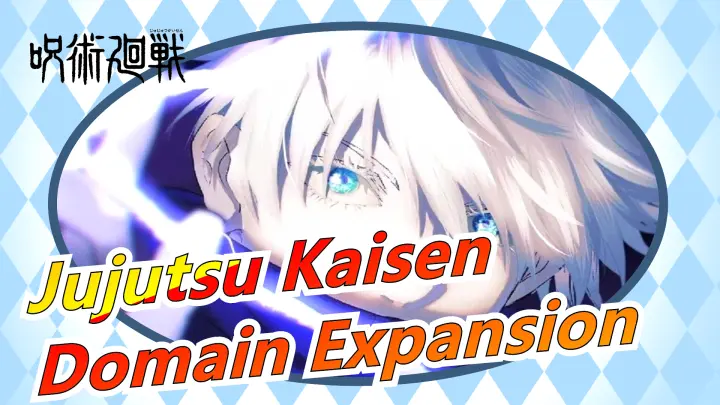 [Jujutsu Kaisen]Domain Expansion! It's goona blow up your adrenaline."