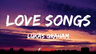 Lukas Graham - Love Songs (Lyrics)