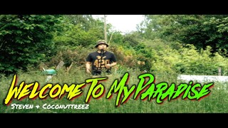 Welcome To My Paradise - Steven & Coconuttreez | Kuerdas Reggae Cover