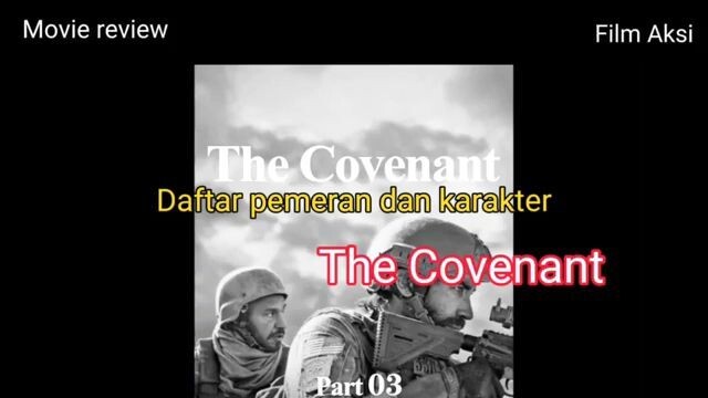 Daftar pemeran dan karakter film The Covenant