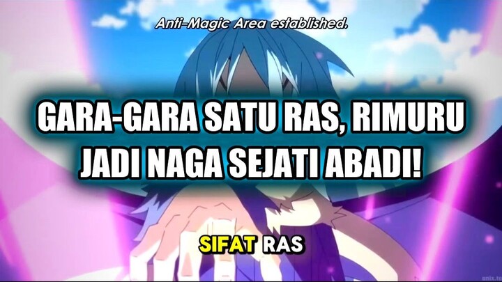 🐉 GARA-GARA SATU RAS, RIMURU JADI NAGA SEJATI DAN MENCAPAI TRILIUN NILAI EKSISTENSI!