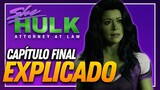 TODO EXPLICADO: ¡TREMENDO FINAL DE TEMPORADA DE SHE-HULK!