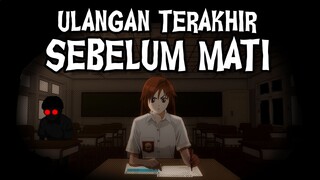 Ujian Sebelum Mati _FULL VERSION