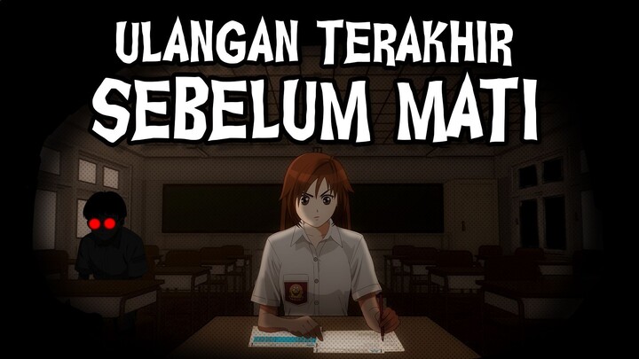 Ujian Sebelum Mati _FULL VERSION