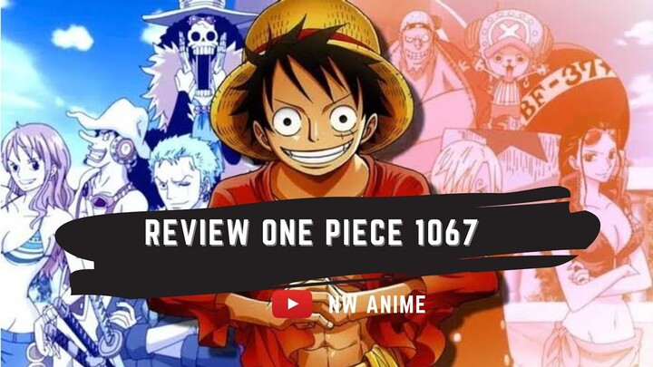 Review One Piece 1067 - Kemunculan Cipher Pol One Piece Update
