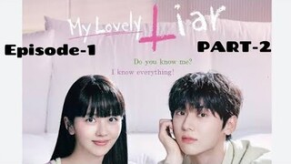 MY LOVELY LIAR || mylovelyliar  Eng Subtitles || Episode -1 || part -2  ||