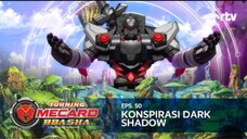 Turning Mecard Bbasha RTV _ Konspirasi Dark Shadow (Episode 50)
