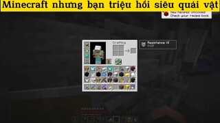 Minecraft nhưng bạn triệu hồi siêu quái vật p5
