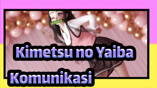 Kimetsu no Yaiba | [MMD / Nezuko] Komunikasi