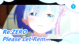 [Re:ZERO/MAD] Please Let Rem…in the Corner of Your Heart_1