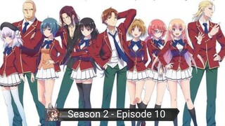 Youkoso Jitsuryoku Shijou Shugi no Kyoushitsu e Season 2 Episode 10 Subtitle Indonesia