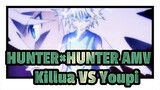 [HUNTER×HUNTER AMV] Killua VS Youpi