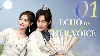 🇨🇳EP 1 | Echo of Her Voice (2024)[EngSub]