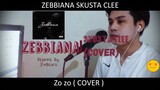 ZEBBIANA - Skusta Clee (Zo zo COVER LYRICS) w/ free INSTRUMENTAL