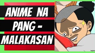 5 ANIME NA PAMPATIGAS PART 4