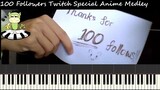 Anime Medley 100 Twitch Followers Celebration