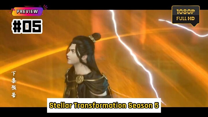 [HD] Stellar Transformation Season 5 Episode 05 PREVIEW