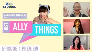 Just Ally Things Episode 1 Preview