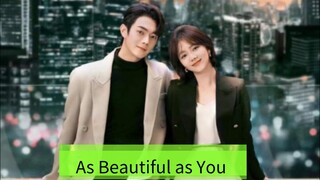 As Beautiful as You Ep8