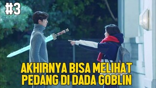 AKHIRNYA GOBLIN MENEMUKAN PENGANTINYA - ALUR CERITA FILM GOBLIN #3