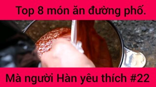 Top 8 món ăn đường phố mà người Hàn yêu thích #22