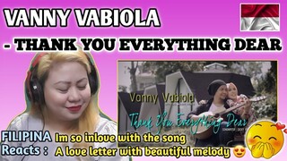 VANNY VABIOLA - THANK YOU EVERYTHING DEAR (MUSIC VIDEO) || FILIPINA Reacts