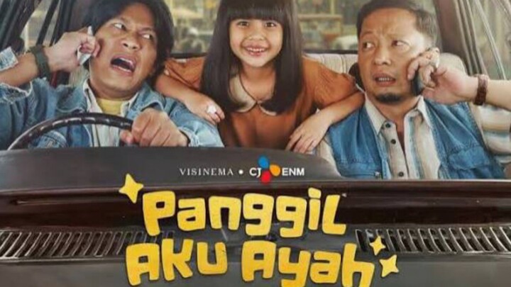 Film Panggil Aku Ayah (2025) Full Movie