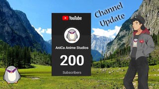 Two Hundred Subscribers - Channel Update