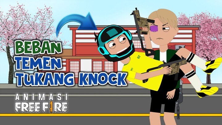 ANIMASI FF LUCU - BEBAN TEMEN TUKANG KNOCK - CERITA KOSIM