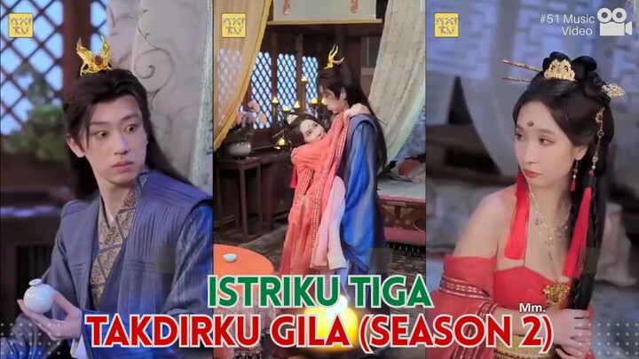 Hampir termakan rayuan maut si Rubah cantik - Istriku Tiga Takdirku Gila Season 2