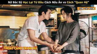 [Review Phim] Nữ Bác Sĩ Sợ "Yêu" vs Anh Đầu Bếp Đào Hoa | Tóm tắt phim Phi Phân Thục Nữ | iQiyi