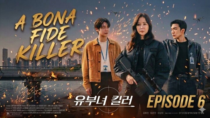 a Bona Fide Killer Ep. 6