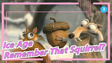 [Ice Age] Do You Remember That Squirrel? (p1)_3