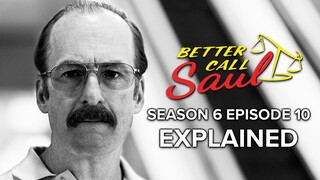 BETTER CALL SAUL Season 6 Episode 10 Ending Explained