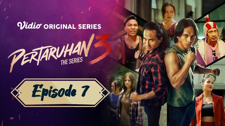 Pertaruhan The Series 3 Episode 7