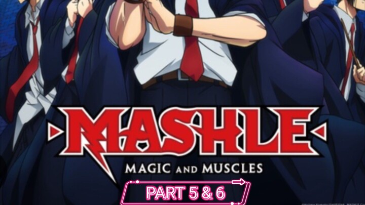 mashle episode 5 & 6