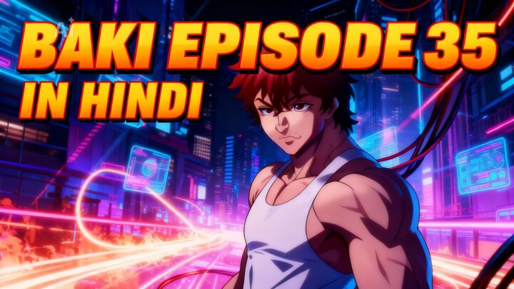 BAKI EPISODE 35 IN HINDI