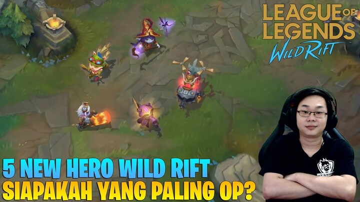 5 UPCOMING NEW CHAMPION WILD RIFT - SIAPAKAH YANG PALING OP?!? TEEMO, CORKI, LULU, KENNE, TRISTANA