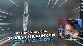 ( CSGO ) Sự khác biệt giữa 30 key của Funkym và 200 key của QNT